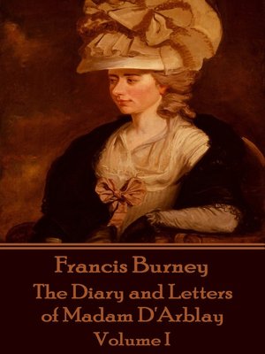 cover image of The Diary and Letters of Madam D'Arblay: Volume I